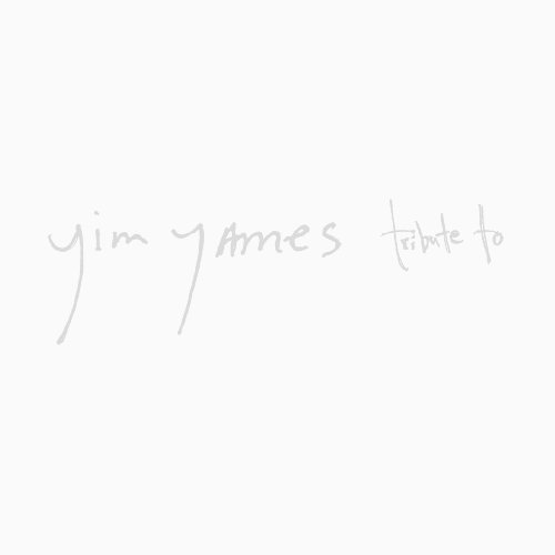 Yim Yames/Tribute To