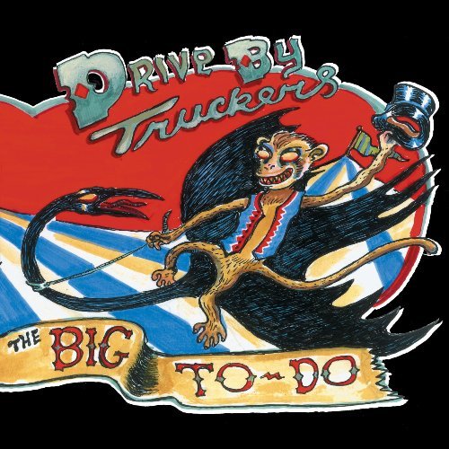 Drive-By Truckers/Big To-Do@Digipak/Incl. Booklet