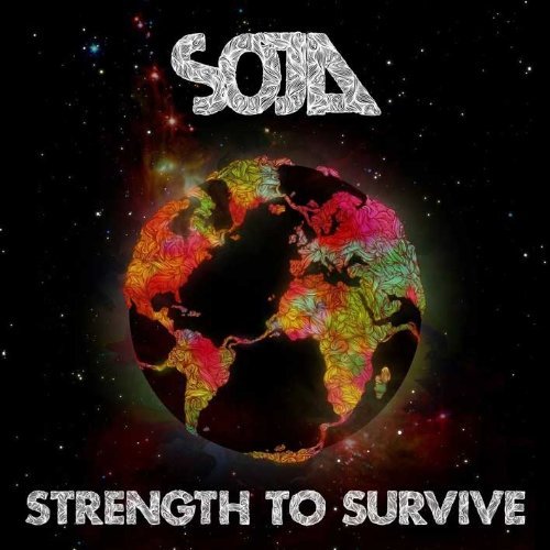 Soja Strength To Survive 