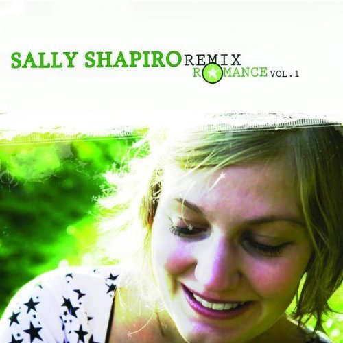 Sally Shapiro/Vol. 1-Remix Romance