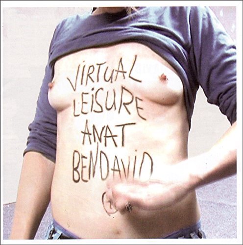 Anat Ben-David/Virtual Leisure