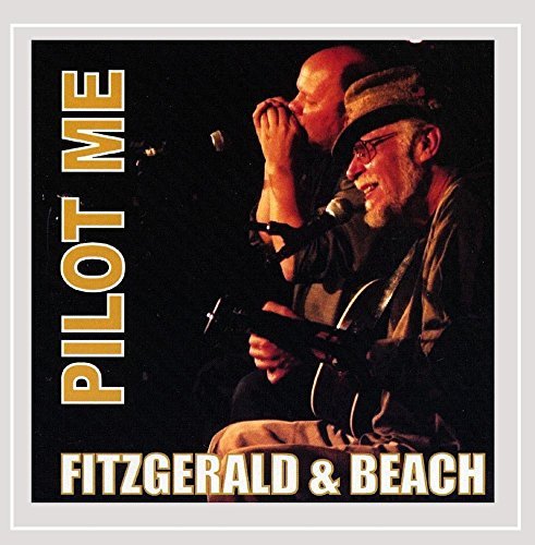 Fitzgerald & Beach/Pilot Me