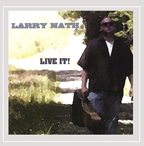 Larry Nath/Live It