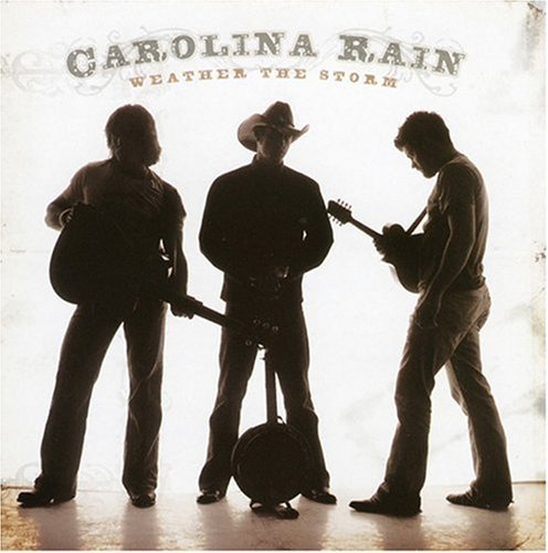 Carolina Rain/Weather The Storm