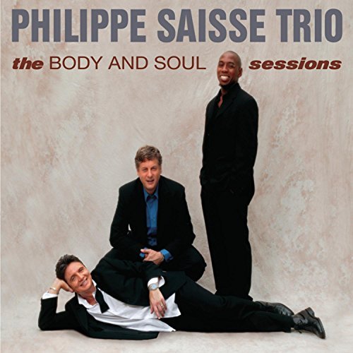 Phillip Saisse/Body & Soul Sessions