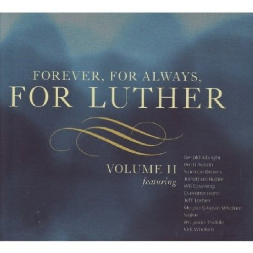 Forever For Always For Luther Vol. 2 Forever For Always For 