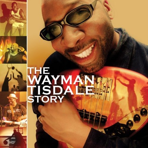 Wayman Tisdale/Wayman Tisdale Story (Cd/Dvd)@Incl. Dvd