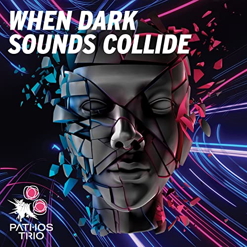 Chapman / Pathos Trio / Hanker/When Dark Sounds Collide