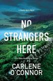 Carlene O'connor No Strangers Here A Riveting Irish Thriller 