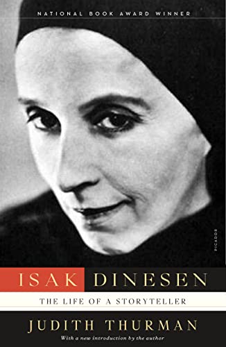 Judith Thurman Isak Dinesen The Life Of A Storyteller 