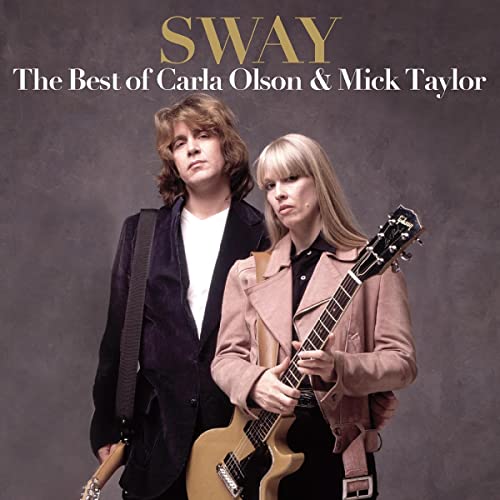 Carla Olson & Mick Taylor/Sway: The Best Of Carla Olson & Mick Taylor@2CD