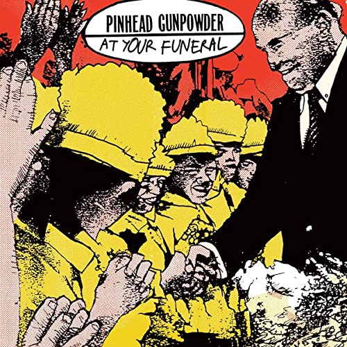 Pinhead Gunpowder/At Your Funeral@Amped Non Exclusive
