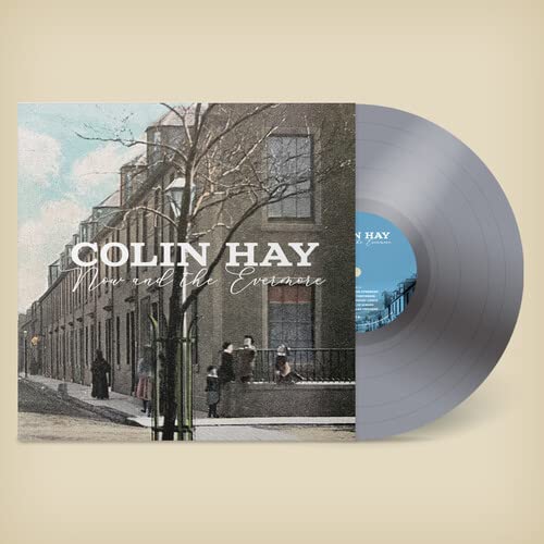 Colin Hay/Now & The Evermore (Silver Vinyl)@Amped Exclusive