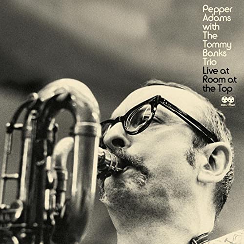 Pepper Adams & The Tommy Banks Trio/Live At Room At The Top@2LP 180g@RSD Exclusive