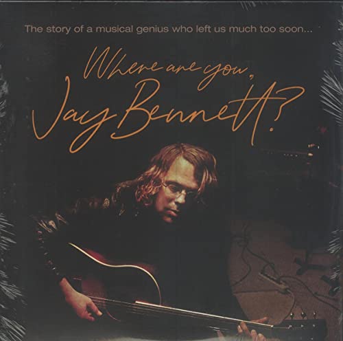 Jay Bennett/Where Are You, Jay Bennett?@2LP + DVD@RSD Exclusive