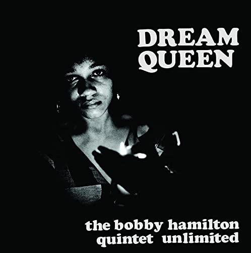 Bobby Hamilton Quintet Unlimited/Dream Queen@RSD Exclusive