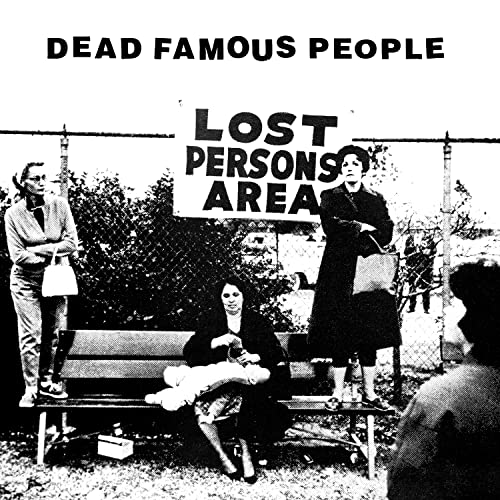 Dead Famous People/Lost Person's Area@w/ download card@RSD Exclusive
