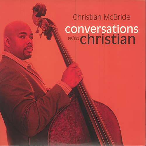 Christian McBride/Conversations with Christian@RSD Exclusive/Ltd. 1900