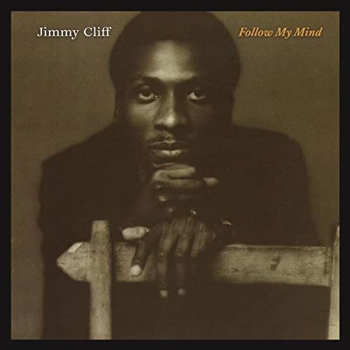 Jimmy Cliff/Follow My Mind@RSD Exclusive/Ltd. 2500