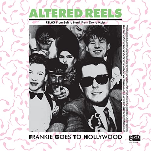 Frankie Goes To Hollywood/Altered Reels@RSD Exclusive/Ltd. 2500 USA