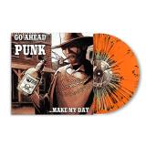 Go Ahead Punk...Make My Day Go Ahead Punk...Make My Day (orange Splatter Vinyl) Rsd Exclusive Ltd. 5000 Usa 
