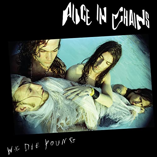 Alice In Chains/We Die Young (150g Vinyl)@RSD Exclusive