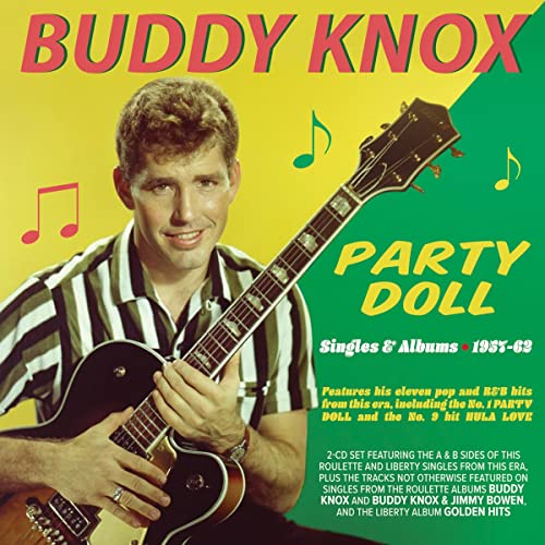 Buddy Knox/Party Doll: Singles & Albums 1957-62