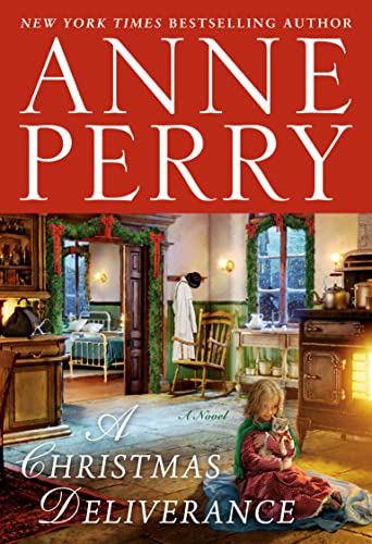 Anne Perry A Christmas Deliverance 