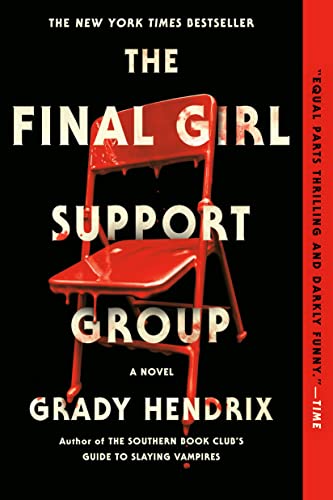 Grady Hendrix/The Final Girl Support Group