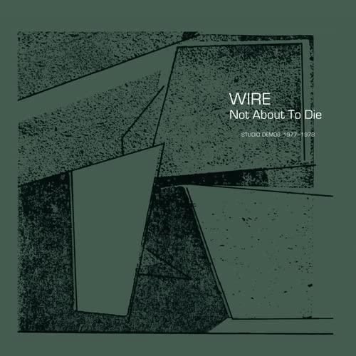Wire/Not About To Die@RSD Exclusive