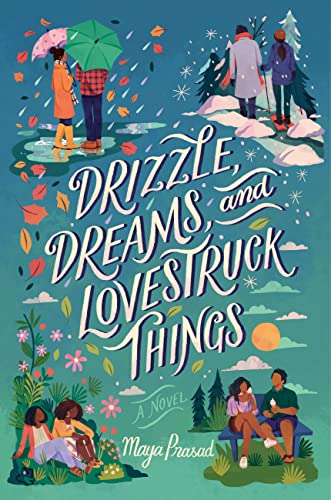 Maya Prasad/Drizzle, Dreams, and Lovestruck Things