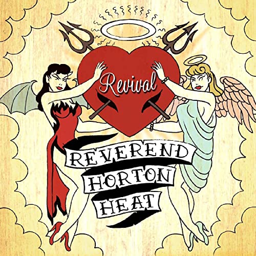 The Reverend Horton Heat/Revival (Green Vinyl)