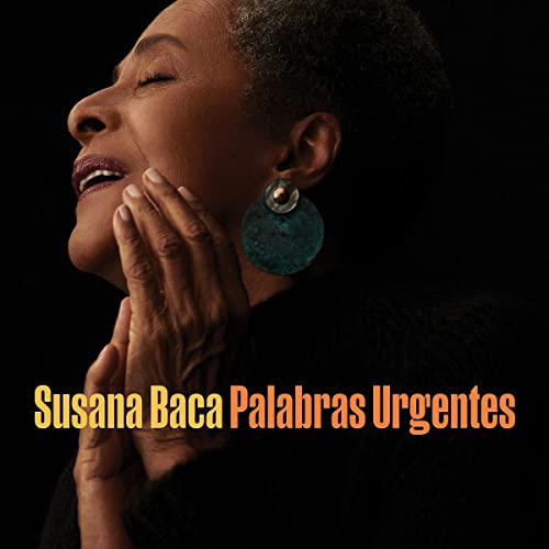 Susana Baca/Palabras Urgentes