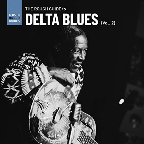 The Rough Guide The Rough Guide To Delta Blues Vol. 2 