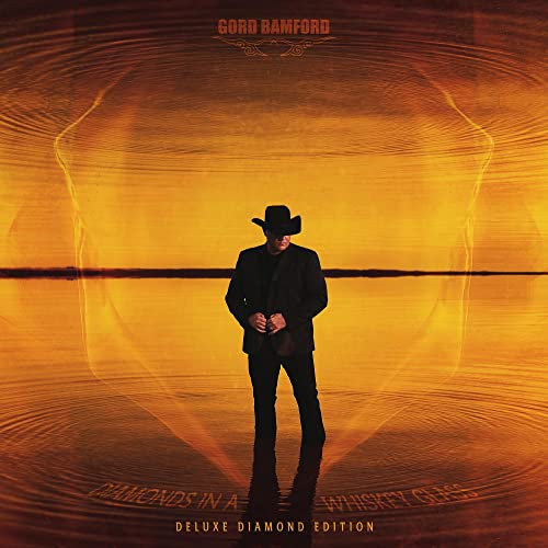 Gord Bamford/Diamonds In A Whiskey Glass (Deluxe Edition)