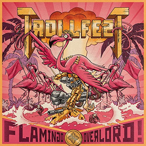 Trollfest/Flamingo Overlord