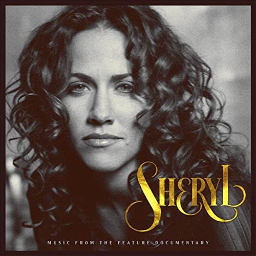 Sheryl Crow Sheryl Music From The Feature Documentary 2cd 