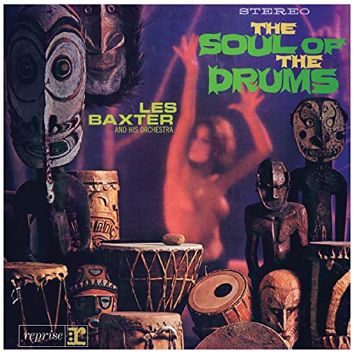 Les Baxter/The Soul of the Drum (BRIGHT GREEN VINYL)