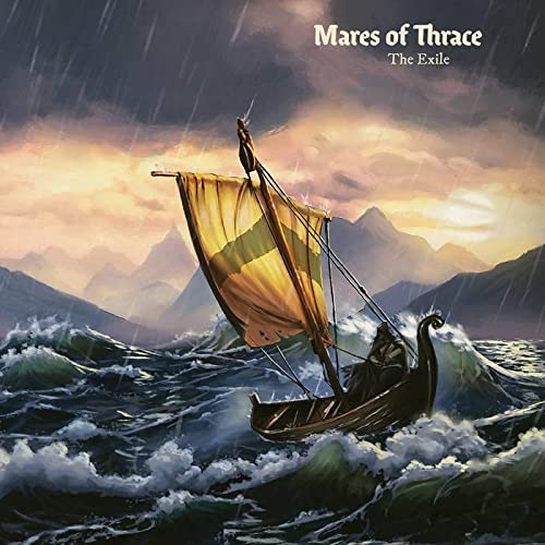 Mares Of Thrace/Exile