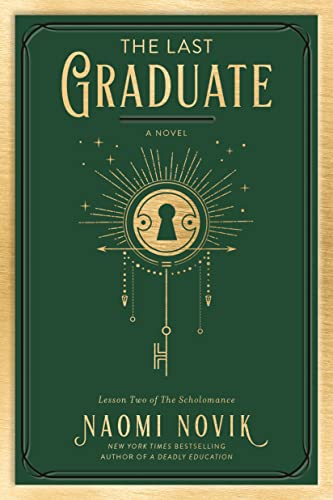 Naomi Novik/The Last Graduate@A Novel
