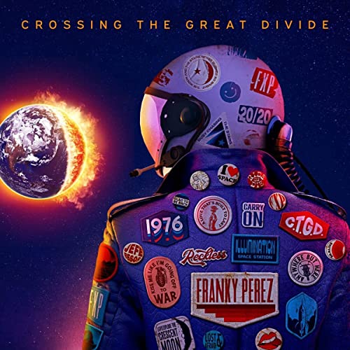 Franky Perez/Crossing The Great Divide
