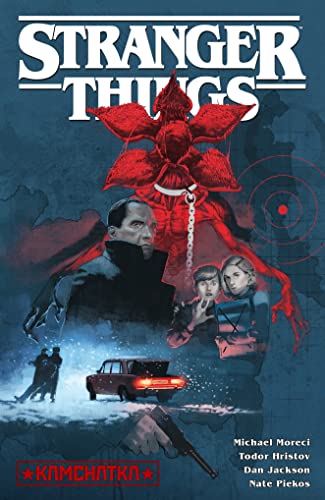 Michael Moreci/Stranger Things@ Kamchatka (Graphic Novel)