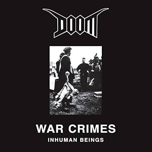 Doom/War Crimes - Inhuman Beings