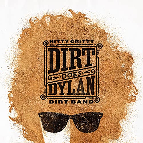 Nitty Gritty Dirt Band/Dirt Does Dylan