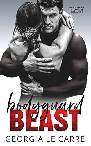 Is Creations/Bodyguard beast@An Enemies To Lovers Romance