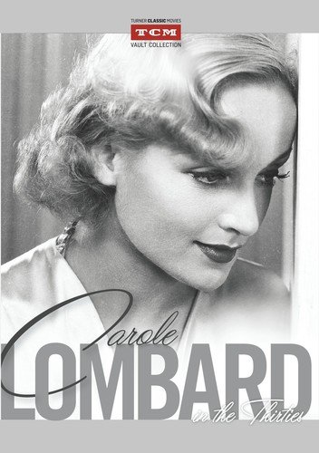 Carole Lombard: In The Thirtie/Carole Lombard: In The Thirtie@This Item Is Made On Demand@Could Take 2-3 Weeks For Delivery