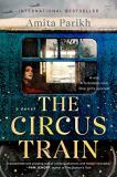 Amita Parikh The Circus Train 