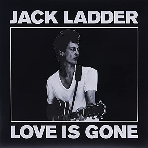 Jack Ladder/Love In Gone