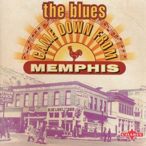 Blues Came Down From Memphis/Blues Came Down From Memphis