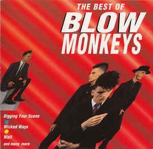 Blow Monkeys/The Best Of The Blow Monkeys